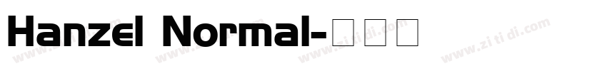 Hanzel Normal字体转换